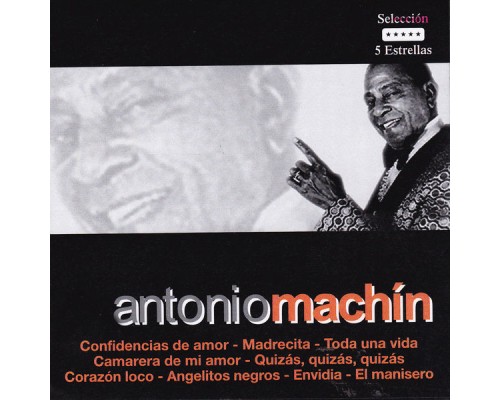 Antonio Machín - Antonio Machín