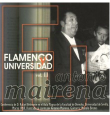 Antonio Mairena - Flamenco y Universidad Vol. 2
