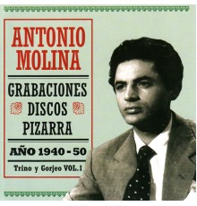 Antonio Molina - Grabaciones Discos Pizarra