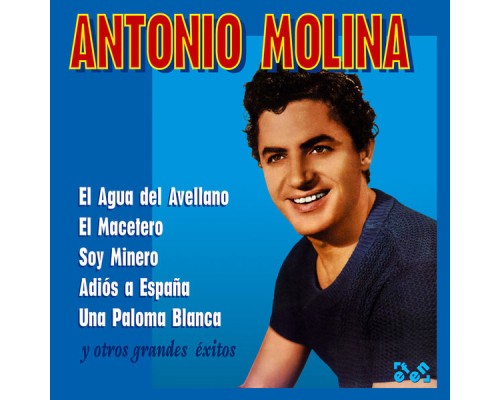 Antonio Molina - Antonio Molina