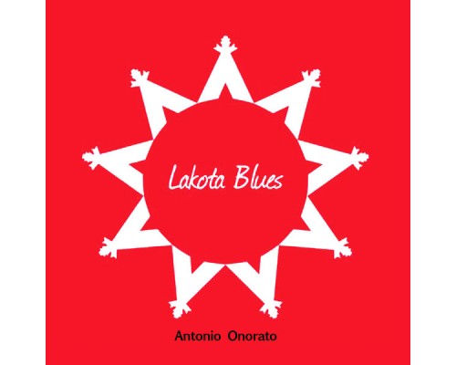 Antonio Onorato - Lakota Blues