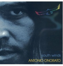 Antonio Onorato - South Winds