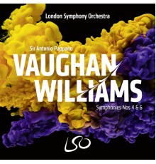 Antonio Pappano, London Symphony Orchestra - Vaughan Williams: Symphonies Nos. 4 & 6