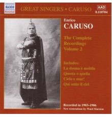 Antonio Pini-Corsi - F. Carbonetti - Giuseppe Giacosa - Caruso, Enrico: Complete Recordings, Vol.  2 (1903-1906)