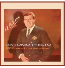 Antonio Prieto - A la Novia