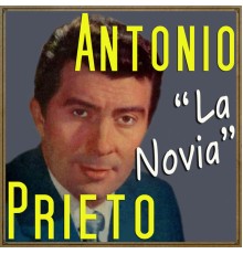 Antonio Prieto - La Novia