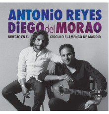 Antonio Reyes & Diego Del Morao - Directo en el Círculo Flamenco de Madrid