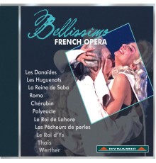 Antonio Salieri - Marie-Francois Louis Grand Bailli du Roullet - Jean-Baptiste de Tschudi - Bellissimo: French Opera