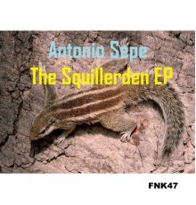 Antonio Sepe - The Squillerden EP