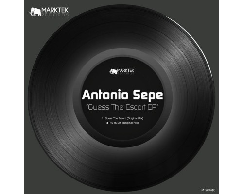 Antonio Sepe - Guess The Escort EP Antonio Sepe - Guess The Escort EP