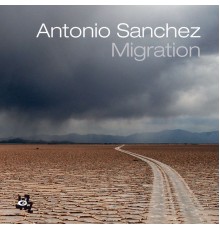 Antonio Sánchez - Migration