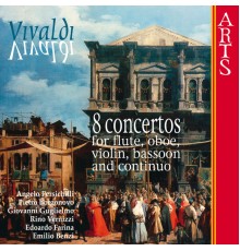 Antonio Vivaldi - Vivaldi: 8 Concertos For Flute, Oboe, Violin, Bassoon & Continuo