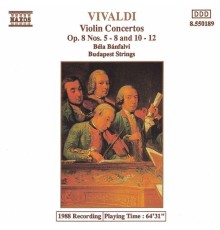 Antonio Vivaldi - Violin  Concertos Op. 8, Nos. 5-8 and 10-12