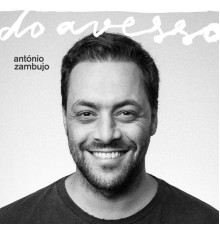 Antonio Zambujo - Do Avesso