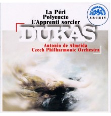 Antonio de Almeida, Czech Philharmonic - Dukas: La péri, Polyeucte, L'apprenti sorcier