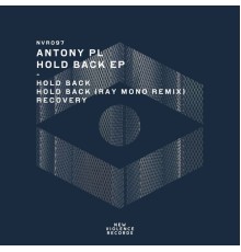 Antony PL - Hold Back EP