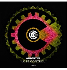 Antony PL - Lose Control