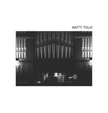 Antti Tolvi - Church Organ