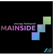 Anturage, Flashingroof - Mainside