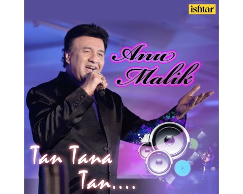 Anu Malik - Tan Tana Tan