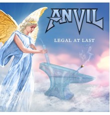Anvil - Legal at Last