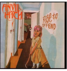 Anvil Bitch - Rise To Offend