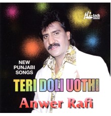 Anwar Rafi - Teri Doli Uthi