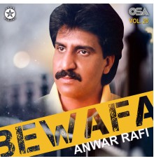 Anwar Rafi - Bewafa, Vol. 20