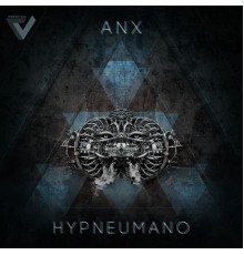 Anx - Hypneumano