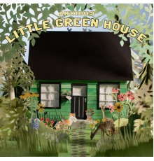 Anxious - Little Green House