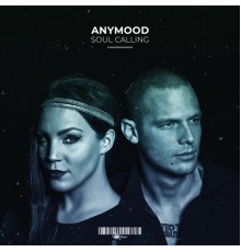 Anymood - Soul Calling (Original Mix)