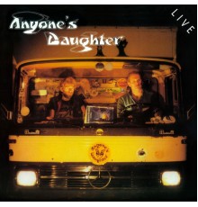 Anyone's Daughter - Live (Live)