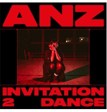 Anz - Invitation 2 Dance