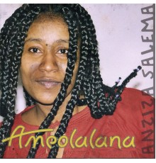 Anziza Salema - Améolalana