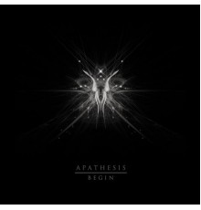 Apathesis - Begin EP (Original Mix)