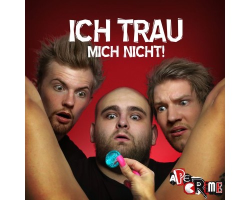 ApeCrime - Ich trau mich nicht