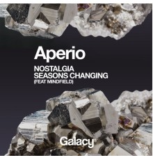 Aperio - Nostalgia / Seasons Changing