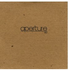 Aperture - EP