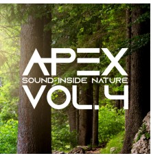 Apex Sound Inside Nature - Apex Sound Inside Nature, Vol. 4
