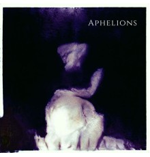 Aphelions - Outline