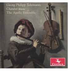 Apollo Ensemble - Telemann: Chamber Music