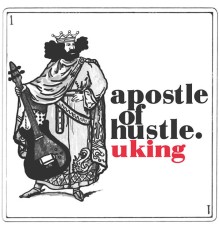 Apostle Of Hustle - U King