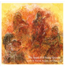 Apple Hill String Quartet - Apple Hill String Quartet, Works by Purcell, Saygun, and Dana Lyn