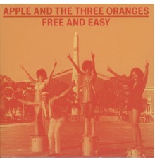 Apple and The Three Oranges - Free and Easy