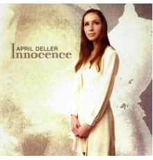 April Deller - Innocence