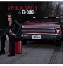April N. Smith - Enough