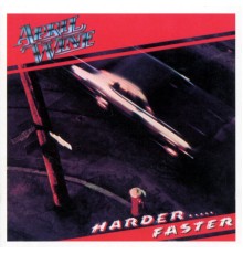 April Wine - Harder Faster