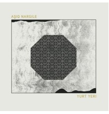 Aşıq Nargilə - Yurt Yeri