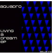 AquAdro - Living a Dream