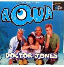 Aqua - Doctor Jones